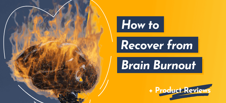 How to Recover from Brain Burnout with Bacopa, ALCAR, Choline Stack