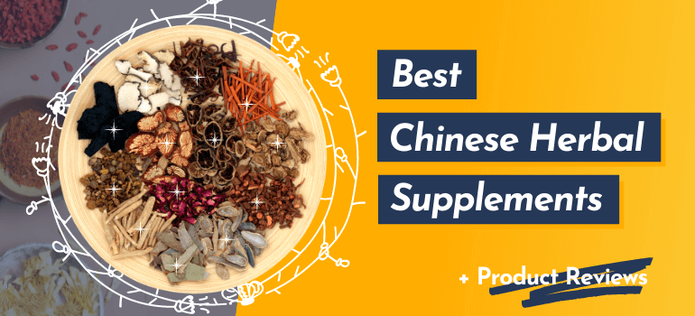 Best Chinese Herbal Supplements