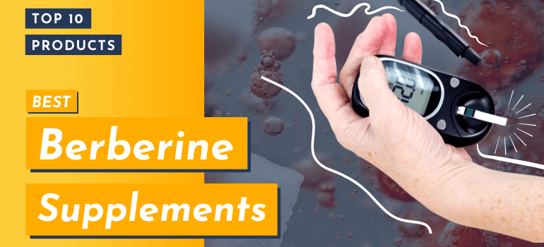 Best Berberine Supplements